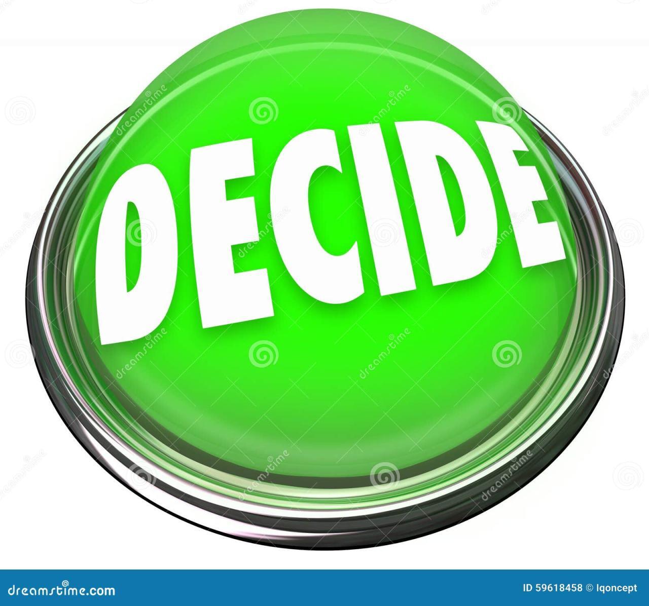 Decide Word Pick Choose FInal Decision Selection Button Light Stock ... Decide Word Pick Choose FInal Decision Selection Button Light Stock ...